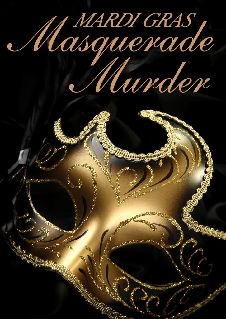 Mardi Gras, Masks, Murder! - Mystery Party Kit - Playing With Murder